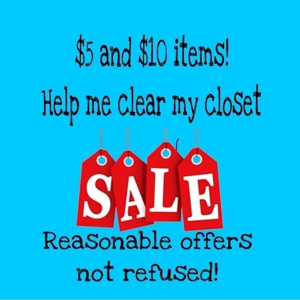 $5 and $10 Blowout Sale won’t last long.